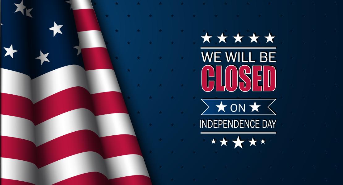 American Flag with Blue Background and Text That Reads Closed for Independence Day